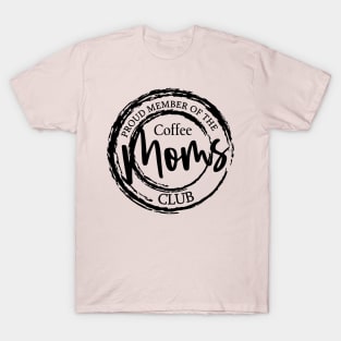 Coffee Moms Club T-Shirt